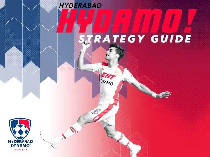 Pro Strategies for Hyderabad Dynamo Hyderabad Dynamo Strategy Guide